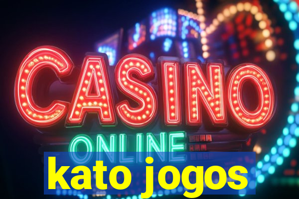 kato jogos